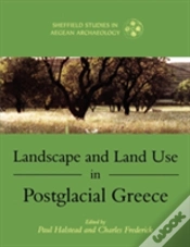 Capa do artigo Landscape And Land Use In Postglacial Greece