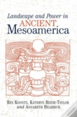 Capa do artigo Landscape And Power In Ancient Mesoamerica