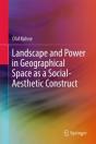 Landscape And Power In Geographical Space As A Social-Aesthetic Construct - Preview