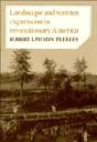 Landscape And Written Expression In Revolutionary America - Preview