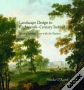 Landscape Design In Eighteenth-Century Ireland