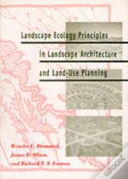 Landscape Ecology Principles In Landscape Architecture And Land-Use Planning