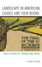 Landscape In American Guides And View Books - Preview