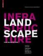 Landscape Infrastructure Case Studies By Swa /Anglais - Preview