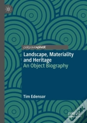 Landscape, Materiality And Heritage