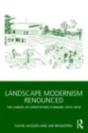 Landscape Modernism Renounced - Preview