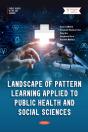 Landscape Of Pattern Learning Applied To Public Health And Social Sciences - Preview