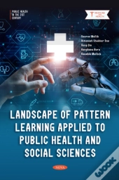 Landscape Of Pattern Learning Applied To Public Health And Social Sciences