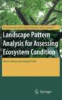 Landscape Pattern Analysis For Assessing Ecosystem Condition - Preview