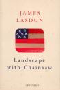Landscape With Chainsaw - Preview