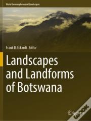 Landscapes And Landforms Of Botswana