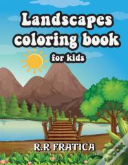 Landscapes Coloring Book For Kids