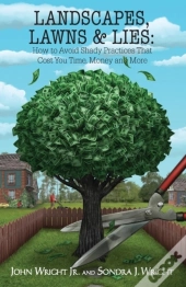 Landscapes, Lawns, & Lies