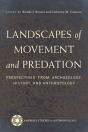 Landscapes Of Movement And Predation - Preview