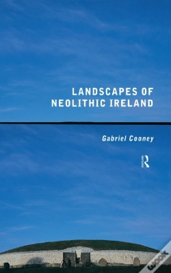 Capa do artigo Landscapes Of Neolithic Ireland