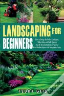 Landscaping For Beginners