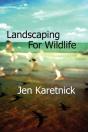 Landscaping For Wildlife - Preview