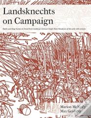 Landsknechts On Campaign