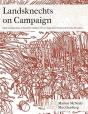 Landsknechts On Campaign - Preview