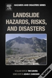 Landslide Hazards, Risks And Disasters