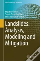 Landslides: Analysis, Modeling And Mitigation