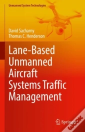 Lane-Based Unmanned Aircraft Systems Traffic Management