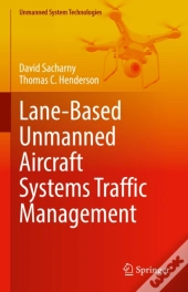 Lane-Based Unmanned Aircraft Systems Traffic Management