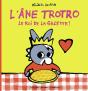 L'Âne Trotro, Le Roi De La Galette - Preview