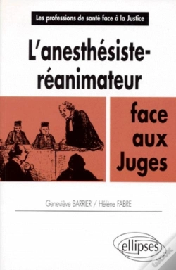 Capa do artigo L'Anesthésiste-Réanimateur Face Aux Juges