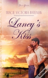 Laney'S Kiss