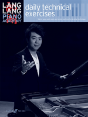 Lang Lang: Daily Technical Exercises - Preview