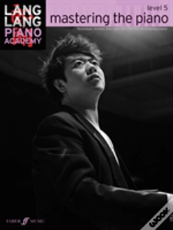 Capa do artigo Lang Lang Piano Academy: Mastering The Piano Level 5