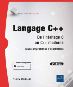 Capa do artigo Langage C++ - De L'Heritage C Au C++ Moderne (Avec Programmes D'Illustration) (2e Edition)