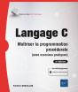 Langage C - Maitriser La Programmation Procedurale (Avec Exercices Pratiques) (2e Edition) - Preview