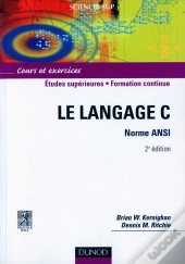 Langage C Norme Ansi 2e Edition Cours Et Exercices Etudessuperieures Formation Continue