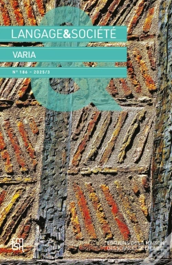 Capa do artigo Langage & Société : Langage & Société N° 186 - 2025/3 : Varia