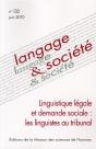 Langage & Société Tome 132 : Linguistique Légale Et Demande Sociale : Les Linguistes Au Tribunal - Preview