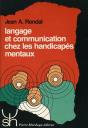 Langage Et Communication Chez Les Handicapes Mentaux - Preview