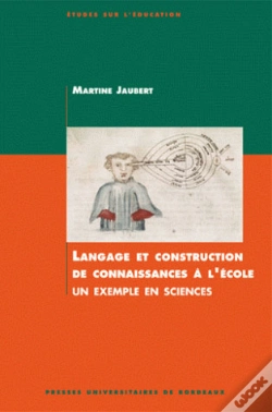 Capa do artigo Langage Et Construction De Connaissance À L'École ; Un Exemple En Sciences