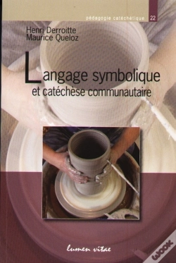Capa do artigo Langage Symbolique Et Catéchèse Communautaire