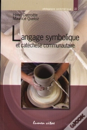Capa do artigo Langage Symbolique Et Catéchèse Communautaire