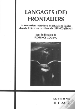 Capa do artigo Langages (De) Frontaliers ; La Traduction De Situations-Limites Dans La Littérature Occidentale (Xixe-Xxe Siècle)