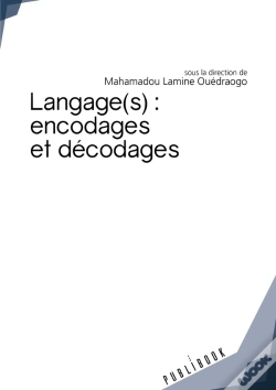 Capa do artigo Langage(S) : Encodages Et Décodages