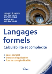 Langages Formels ; Calculabilité Et Complexité