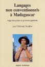 Langages Non Conventionnels À Madagascar ; Argot Des Jeunes Et Proverbes Gaillards - Preview