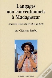 Capa do artigo Langages Non Conventionnels À Madagascar ; Argot Des Jeunes Et Proverbes Gaillards