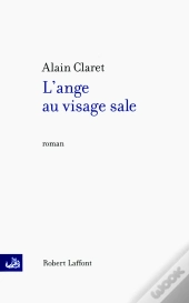 L'Ange Au Visage Sale