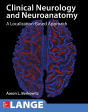 Lange Clinical Neurology And Neuroanatomy: A Localization-Based Approach - Preview