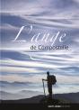 L'Ange De Compostelle - Nouvelle Edition Augmentee - Preview