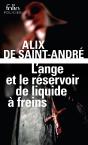 L'Ange Et Le Réservoir De Liquide À Freins - Preview